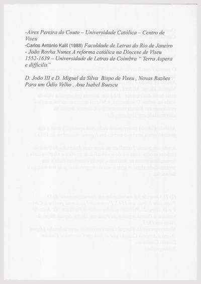 Fontellum Capa ; Fotografias antigas geral ; Fotografias antigas Carreira dos Carvalhos e Paço ; Fontellum 1 ; Fontellum 2 ; Fontellum 3 ; Fontellum 4 ; Fontellum 5 ; Fontellum Memória 1 ; Fontellum Memória 2 ; Fontellum Memória 3 ; Fontellum Memória 4 ; Fontellum Memória 5 ; Fontellum poema I ; Fontellum poema I a) ; Fontellum poema I b) ; Fontellum poema II ; Fontellum poema III ; Fontellum poema IV ; Fontellum poema V ; Fontellum poema VI ; Fontellum poema VII ; Fontellum poema VIII ; s/ título ; Planta antiga da cidade de Viseu ; Planta da Estação Agrária adjacente ao Fontelo ; Notas sobre o poema Fontellum de António Cabedo ; Excertos som tradução do Poema Fontellum de António Cabedo escrito em latim entre Agosto e Setembro 1553
Fontellum Capa ; Fotografias antigas geral ; Fotografias antigas Carreira dos Carvalhos e Paço ; Fontellum 1 ; Fontellum 2 ; Fontellum 3 ; Fontellum 4 ; Fontellum 5 ; Fontellum Memória 1 ; Fontellum Memória 2 ; Fontellum Memória 3 ; Fontellum Memória 4 ; Fontellum Memória 5 ; Fontellum poema I ; Fontellum poema I a) ; Fontellum poema I b) ; Fontellum poema II ; Fontellum poema III ; Fontellum poema IV ; Fontellum poema V ; Fontellum poema VI ; Fontellum poema VII ; Fontellum poema VIII ; s/ título ; Planta antiga da cidade de Viseu ; Planta da Estação Agrária adjacente ao Fontelo ; Notas sobre o poema Fontellum de António Cabedo ; Excertos som tradução do Poema Fontellum de António Cabedo escrito em latim entre Agosto e Setembro 1553